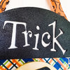 Halloween Trick or Treat Door Sign - New Beginning Designs