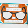 Glasses Birthday Card - New Beginning Designs